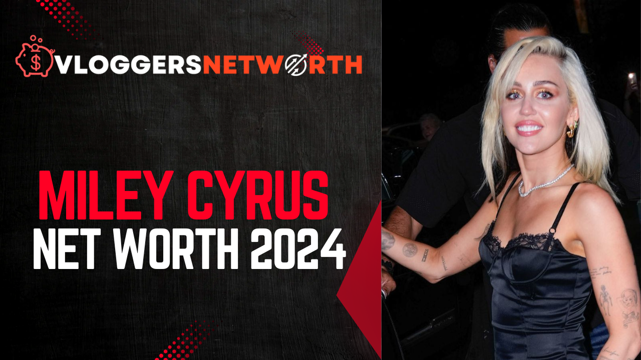 miley cyrus net worth 2024